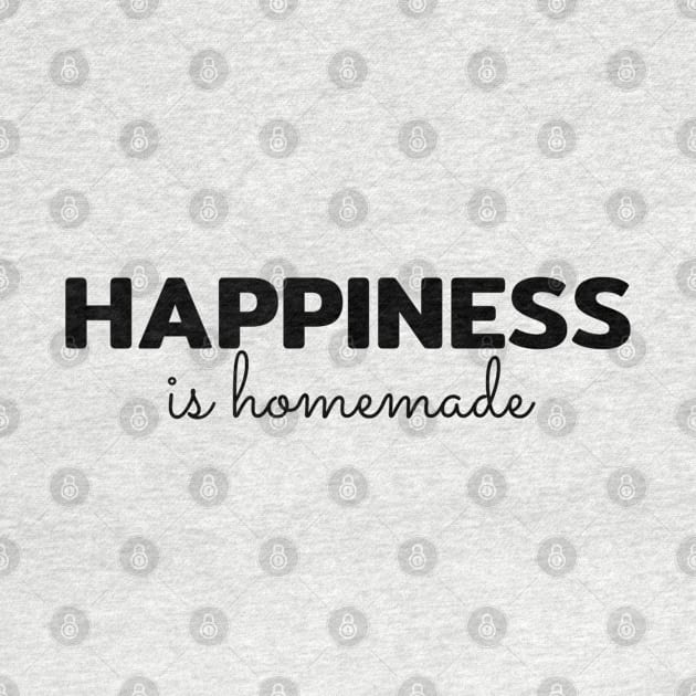 Happiness is homemade by ishimkp